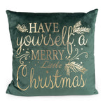 Square Velvet Cushion – “Have Yourself a Merry Little Christmas” 1pk