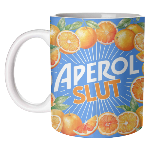 Mugs 'APEROL SLUT' by Lilly Rose: Mug Premium 10oz
