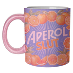 Mugs 'APEROL SLUT' by Lilly Rose: Mug Premium 10oz
