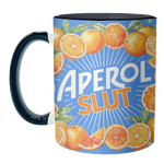 Mugs 'APEROL SLUT' by Lilly Rose: Mug Premium 10oz