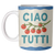 Mugs 'Ciao Tutti' by Ms Doodle: Mug Premium 11oz